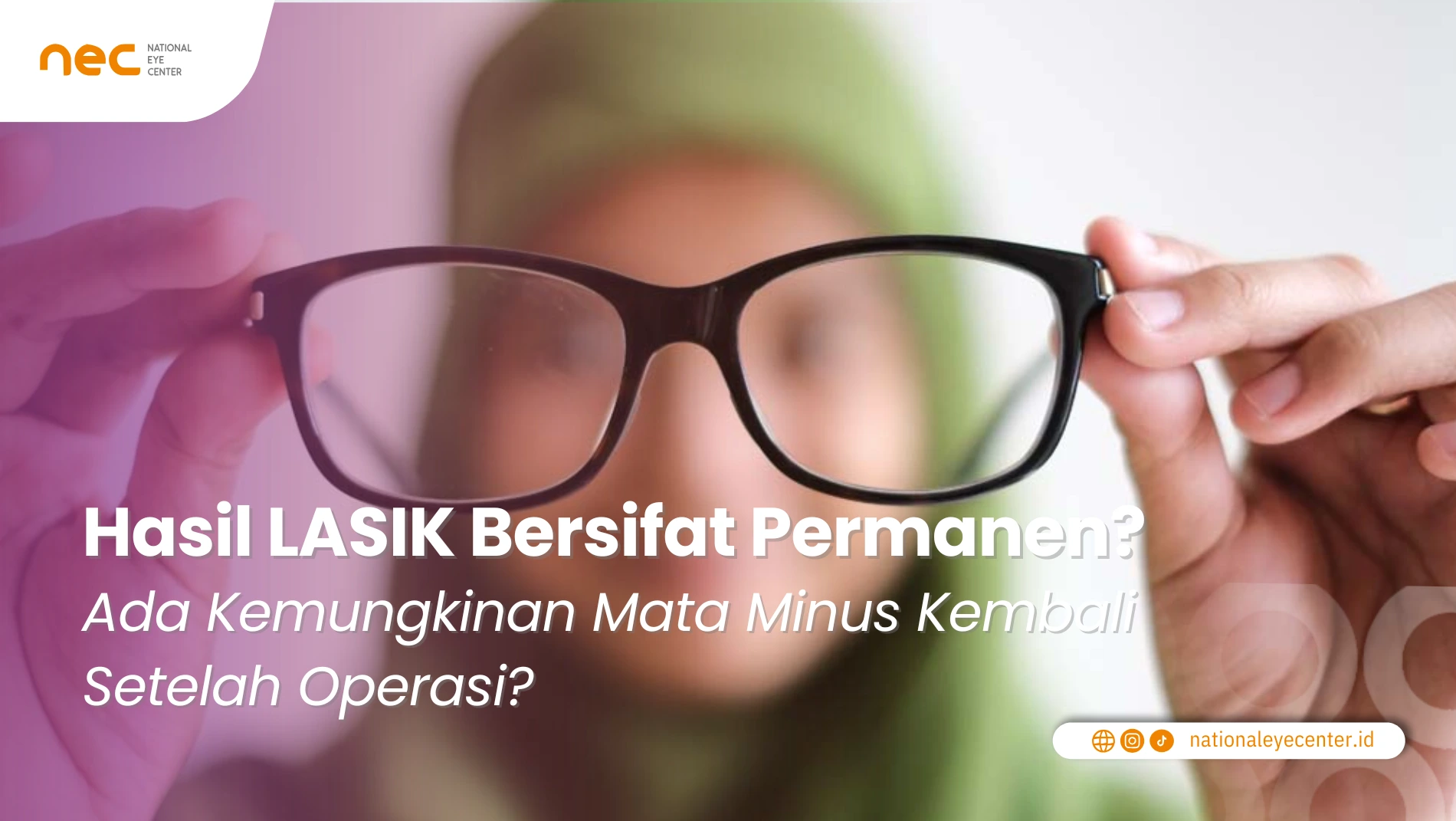 Apakah LASIK Permanen atau Mata Bisa Minus Lagi Setelah Operasi