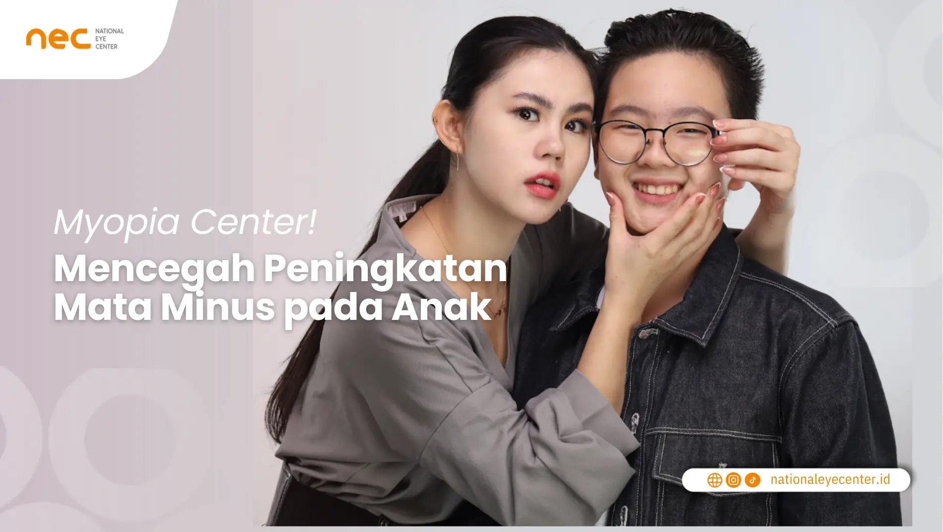 Myopia Center! Mencegah Peningkatan Mata Minus pada Anak