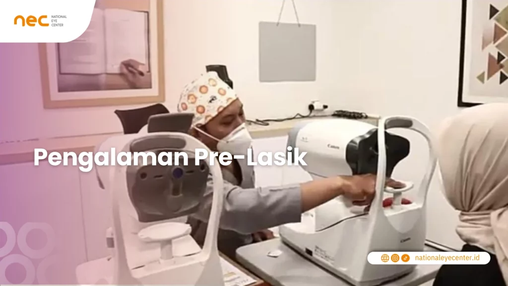 Pengalaman Pre-Lasik