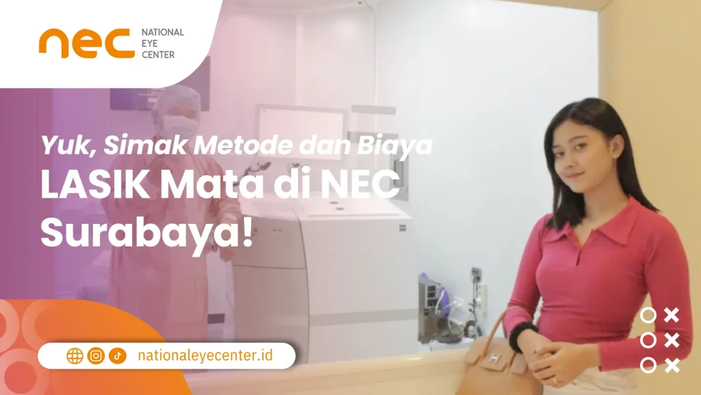 Biaya Lasik Mata di NEC Surabaya