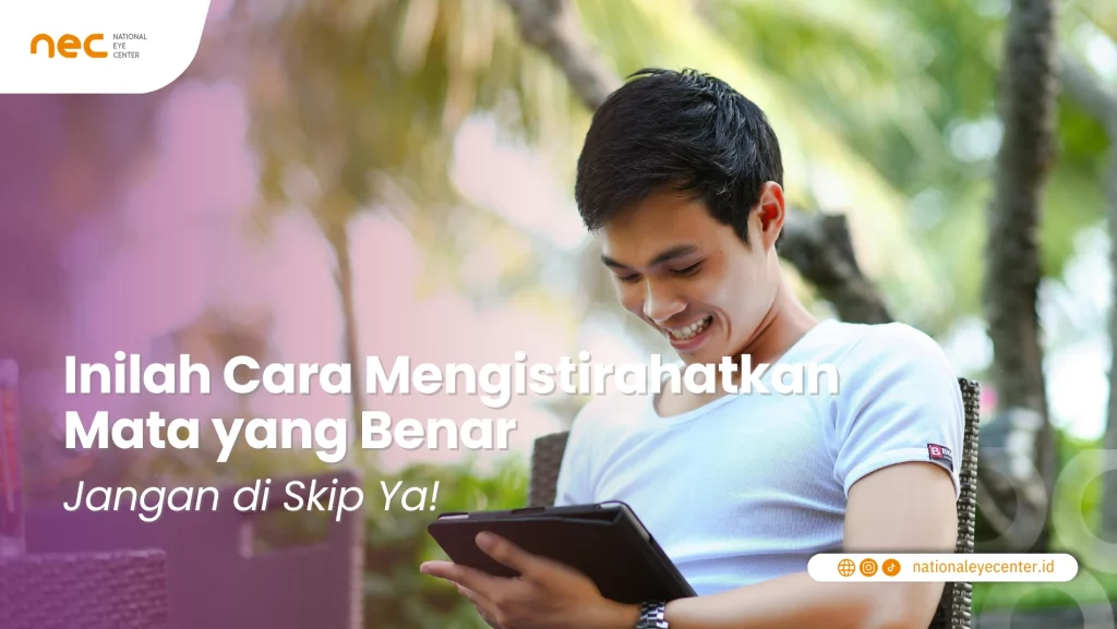 Cara Mengistirahatkan Mata Setelah Menggunakan Gadget