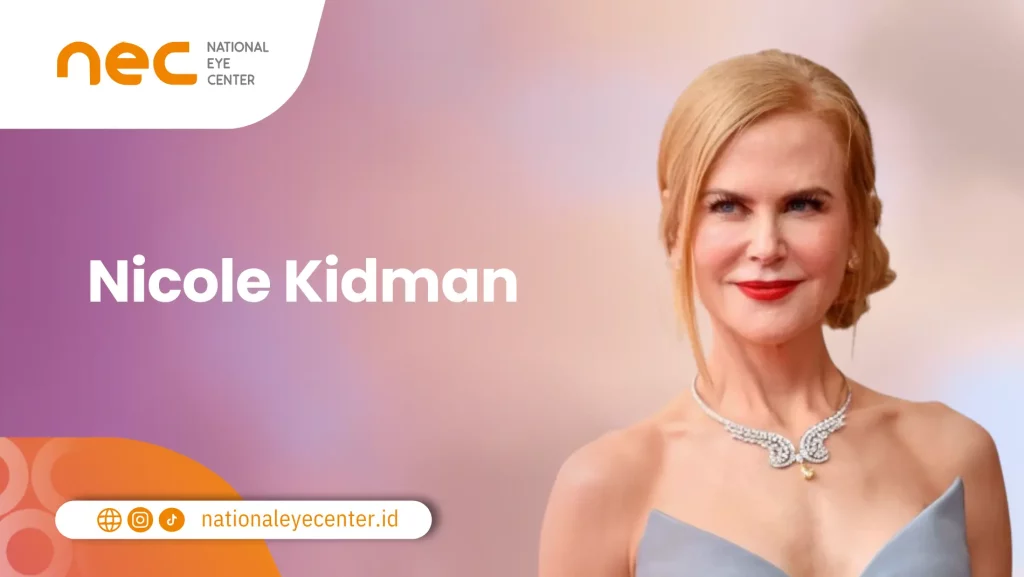 Nicole Kidman merupakan artis internasional yang pernah lasik