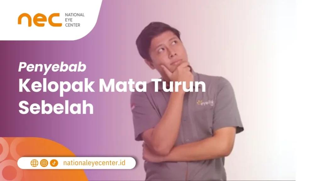 Penyebab Kelopak Mata Turun Sebelah