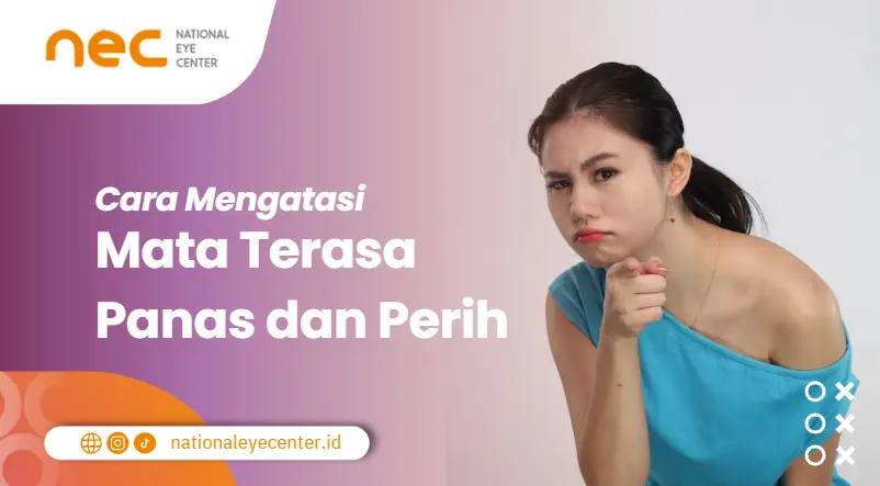 Cara Mengatasi Mata Terasa Panas Dan Perih