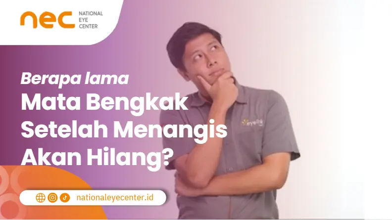 Berapa lama mata bengkak setelah menangis akan hilang