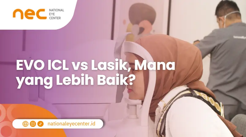 EVO ICL vs Lasik Mana yang lebih baik?