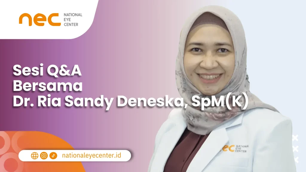 Ortho-K pada Anak: Sesi Tanya Jawab (Q&A) Bersama Dr. Ria Sandy Deneska, SpM(K)