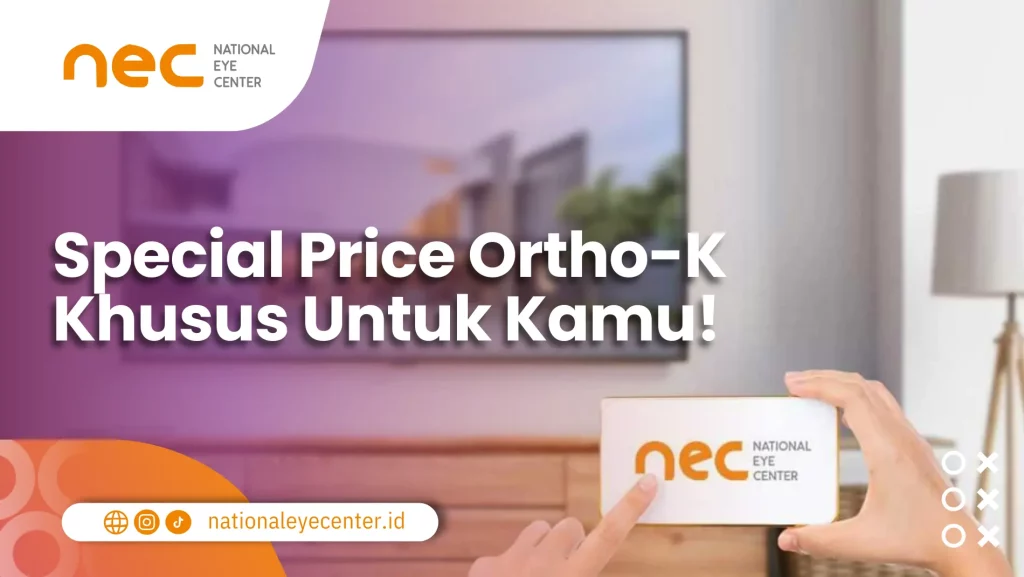 Ortho-K pada Anak: Special Price Ortho-K Khusus Untuk Kamu! 