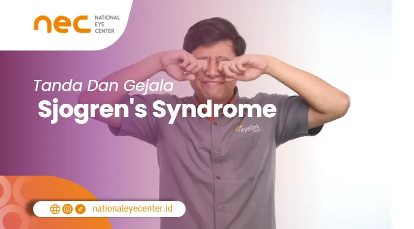 Tanda Dan Gejala Sjogren's Syndrome  