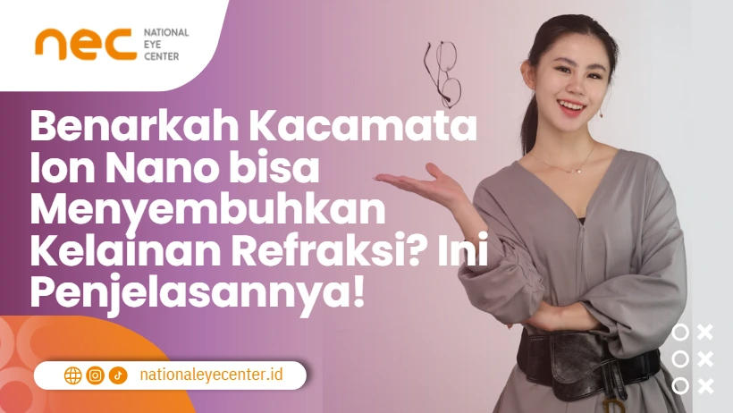 Benarkah Kacamata Ion Nano Menyembuhkan Kelainan Refraksi