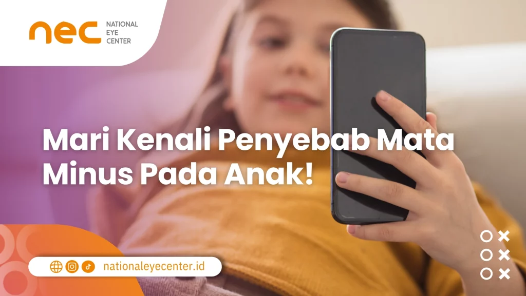 Penyebab Mata Minus Pada Anak