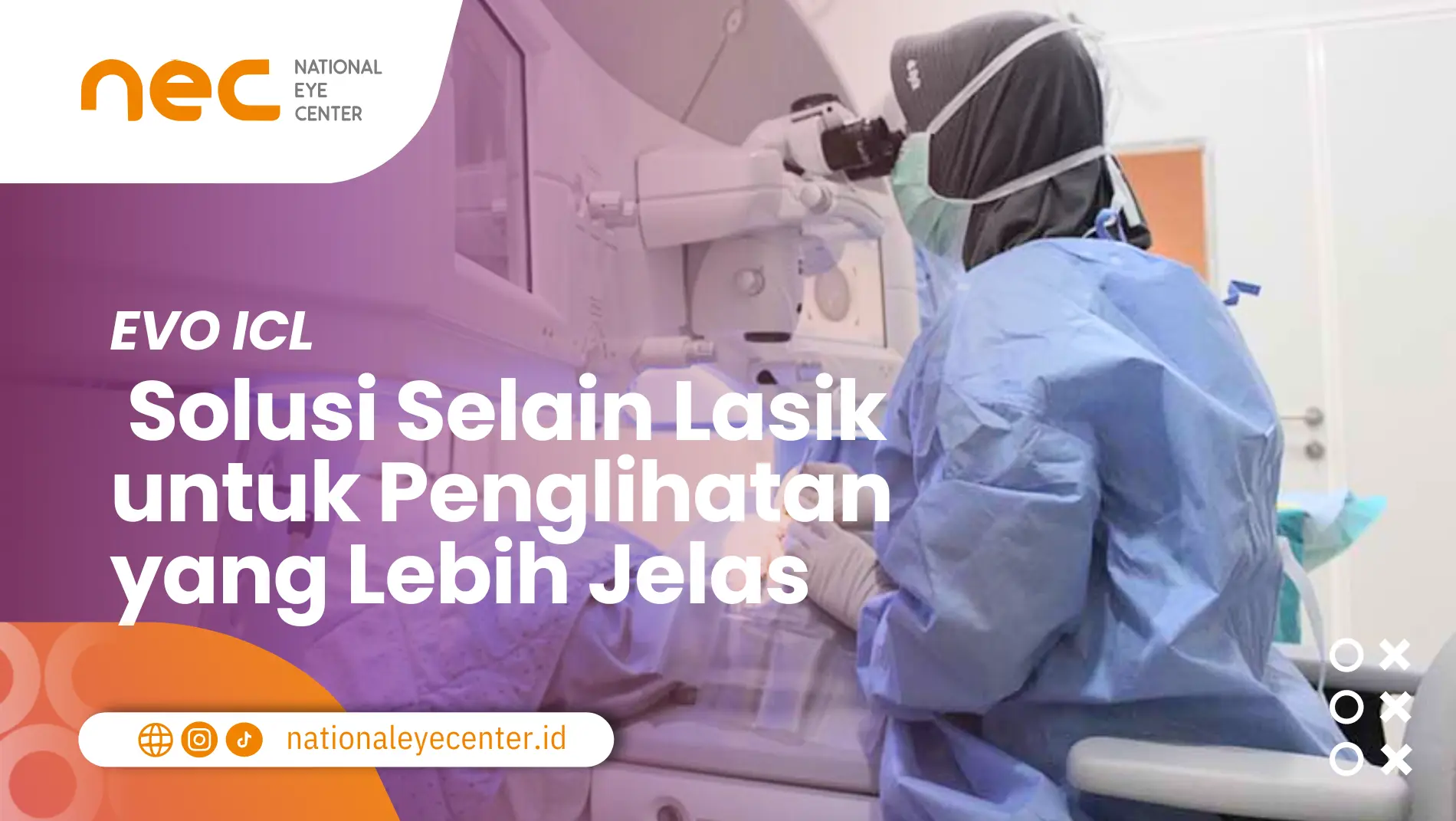 EVO ICL: Solusi Selain Lasik untuk Penglihatan yang Lebih Jelas