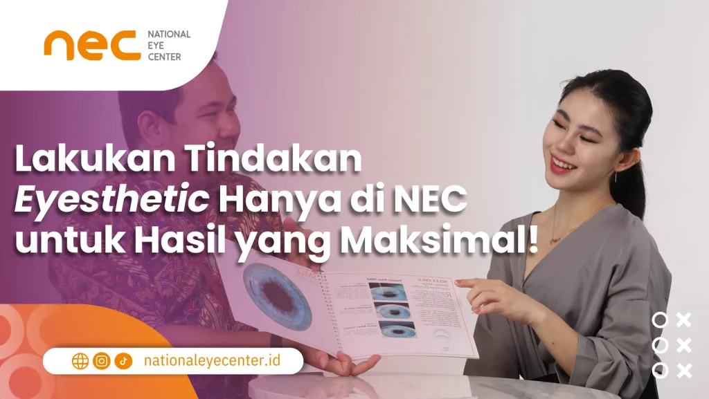 Gambar untuk "Lakukan Tindakan Eyesthetic Hanya di NEC untuk Hasil yang Maksimal!"