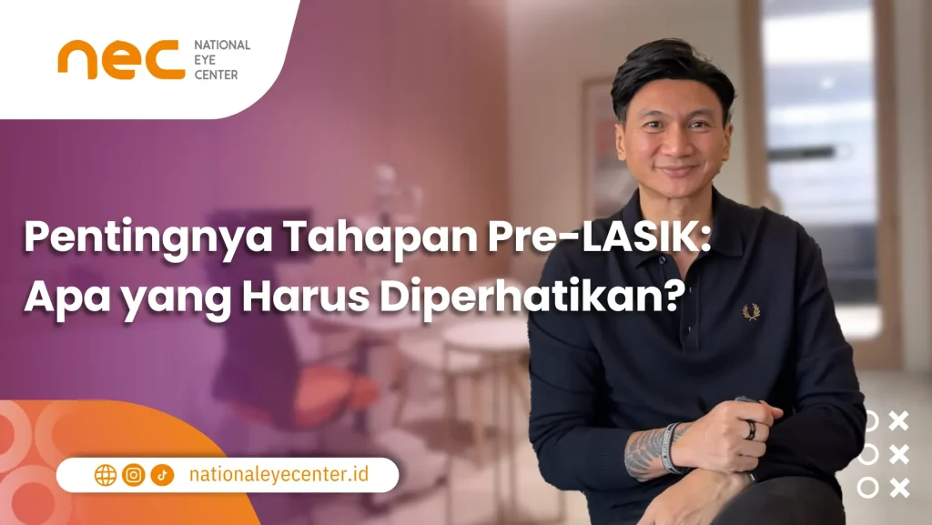 Pentingnya tahapan Pre Lasik Presbyond, apa sih yang harus diperhatikan?