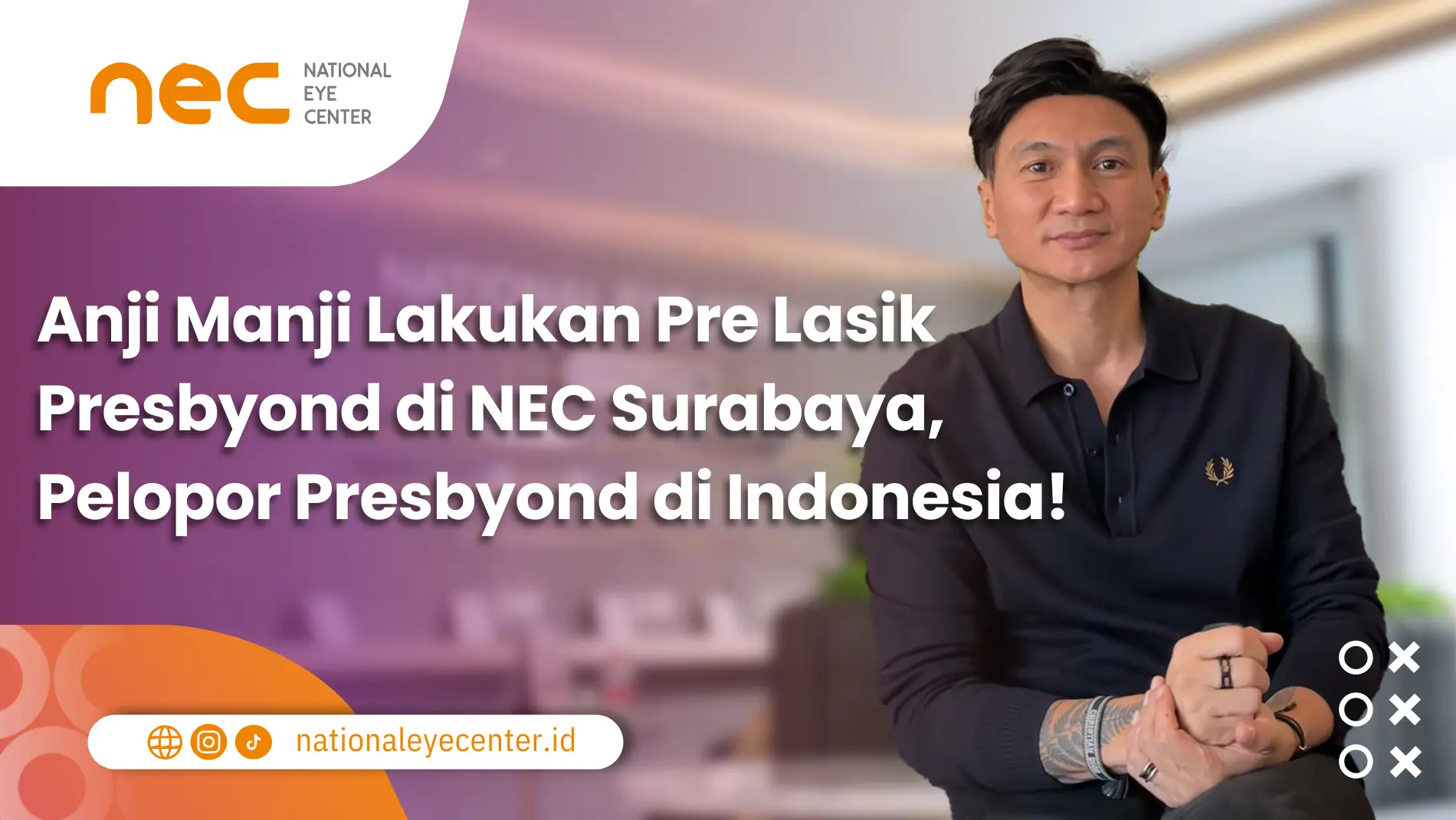 Anji Manji lakukan Pre Lasik Presbyond di NEC Surabaya, pelopor presbyond di Indonesia!