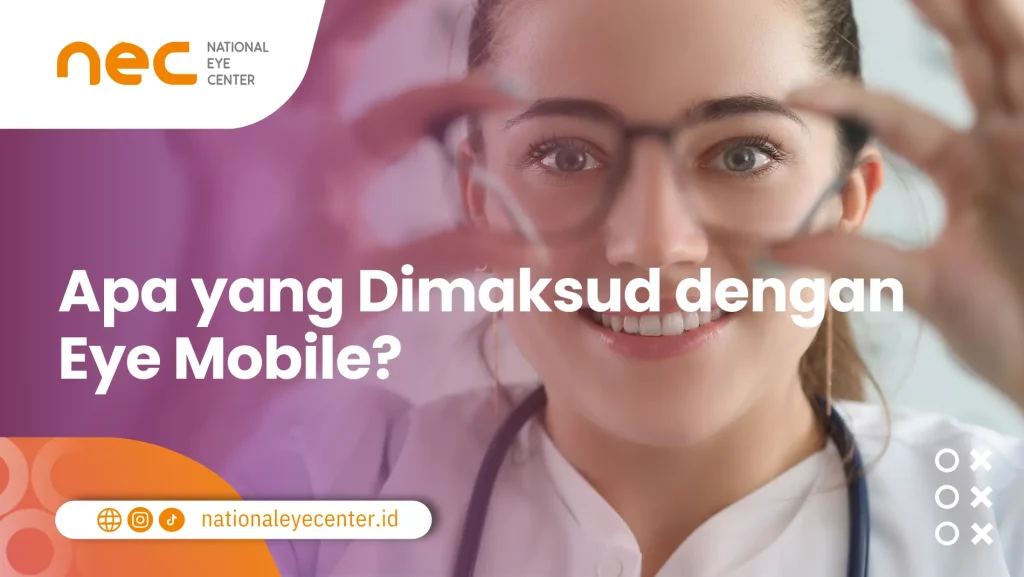 Apa itu Eye Mobile?
