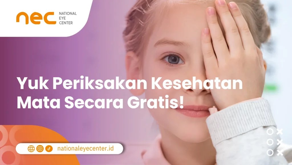 Periksa Kesehatan Mata Secara Gratis
