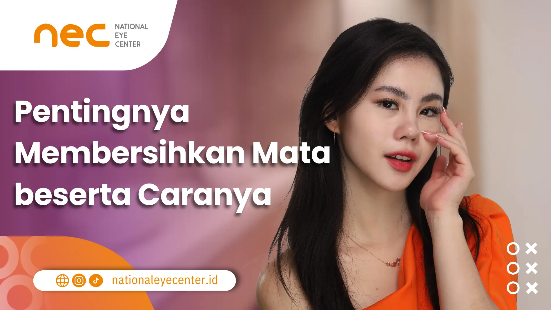 Pentingnya Membersihkan Mata beserta Caranya