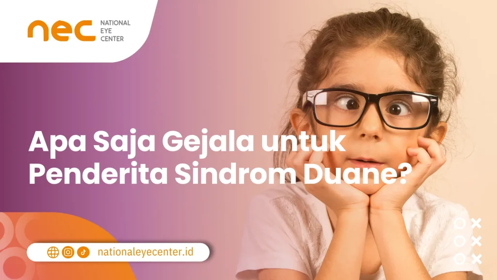 gejala sindrom duane (duane syndrome)